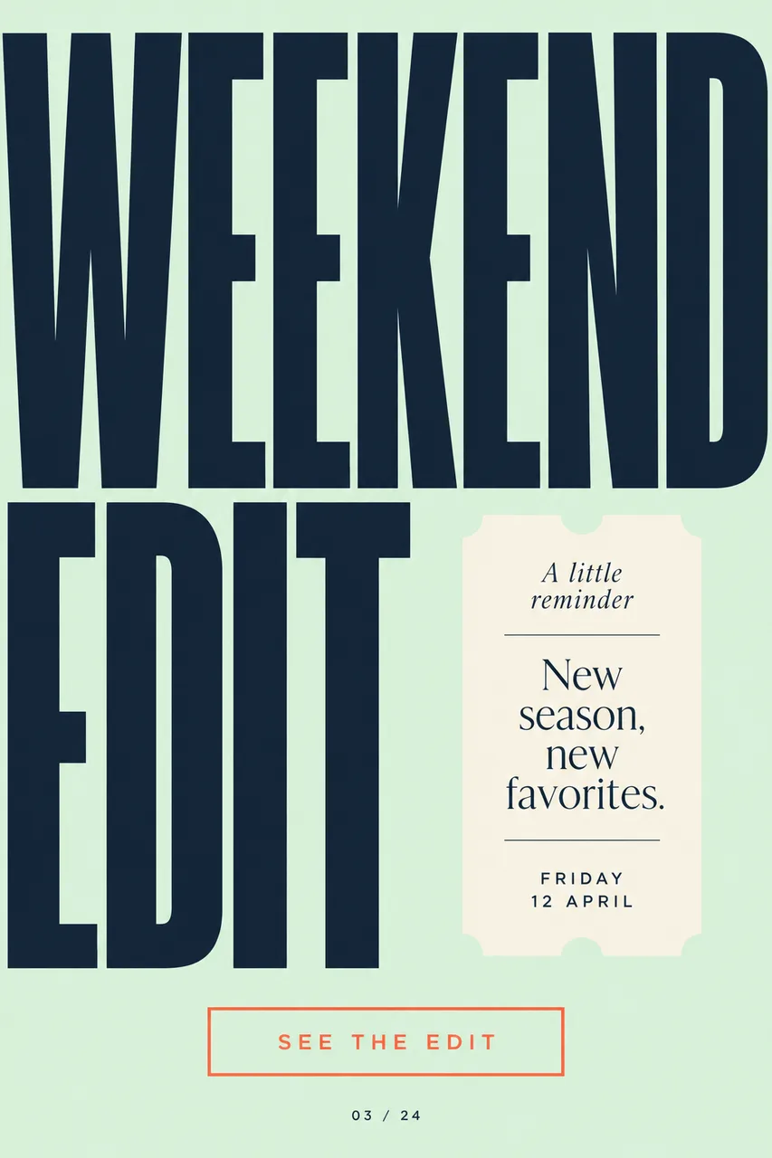 Portrait original retail typographic poster on pale mint. Huge navy condensed WEEKEND / EDIT vertically stacked and cropped at edges